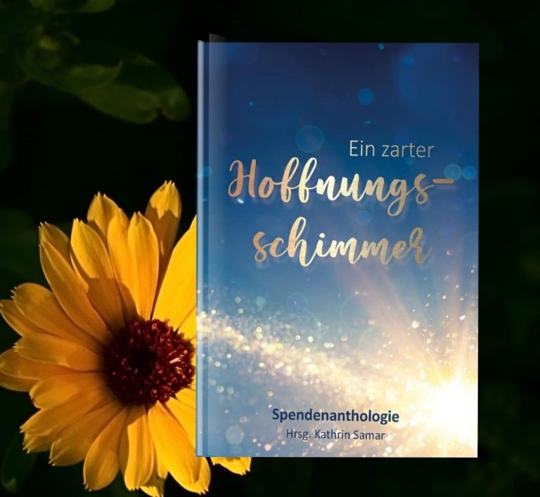 Cover von »Ein zarter Hoffnungsschimmer« Cover von »Ein zarter Hoffnungsschimmer« mit einer Ringelblume im Hintergrund